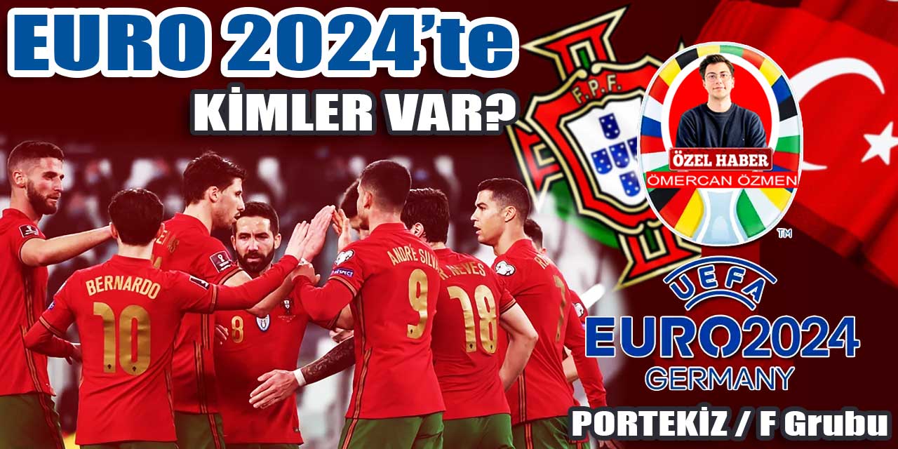 EURO 2024'te kimler var? | Gruptaki rakiplerimizden Portekiz: 'Gelecek bizim elimizde...'