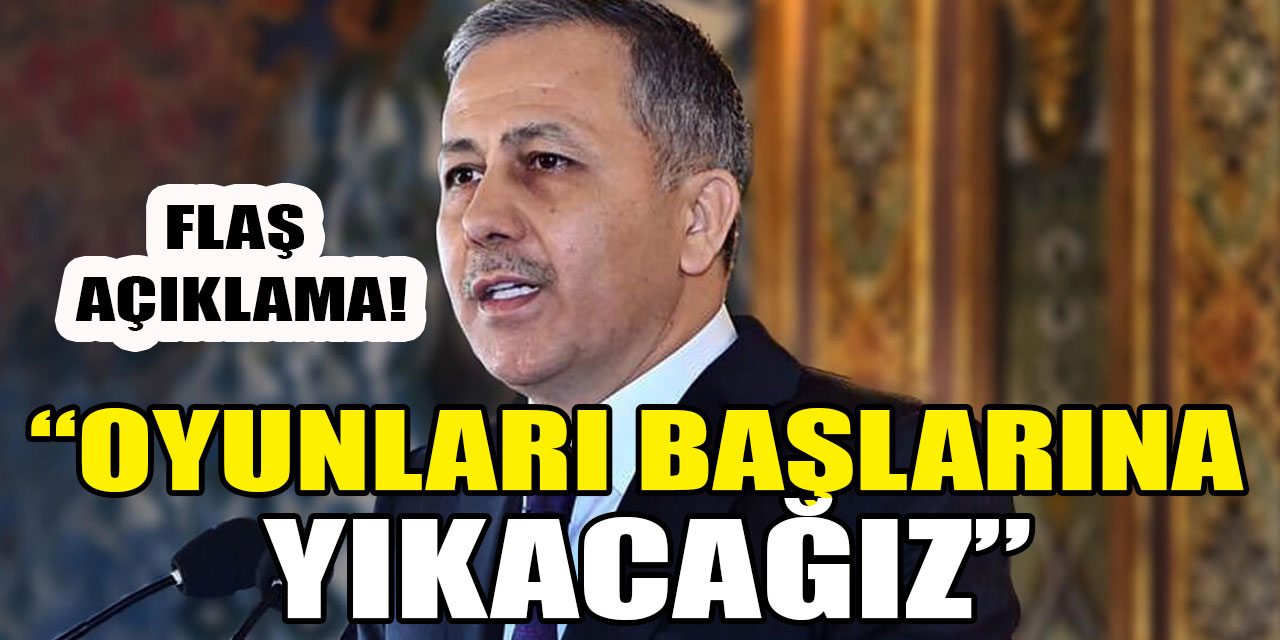 Ali Yerlikaya'dan Ankara Emniyeti operasyonu hakkında sert açıklama