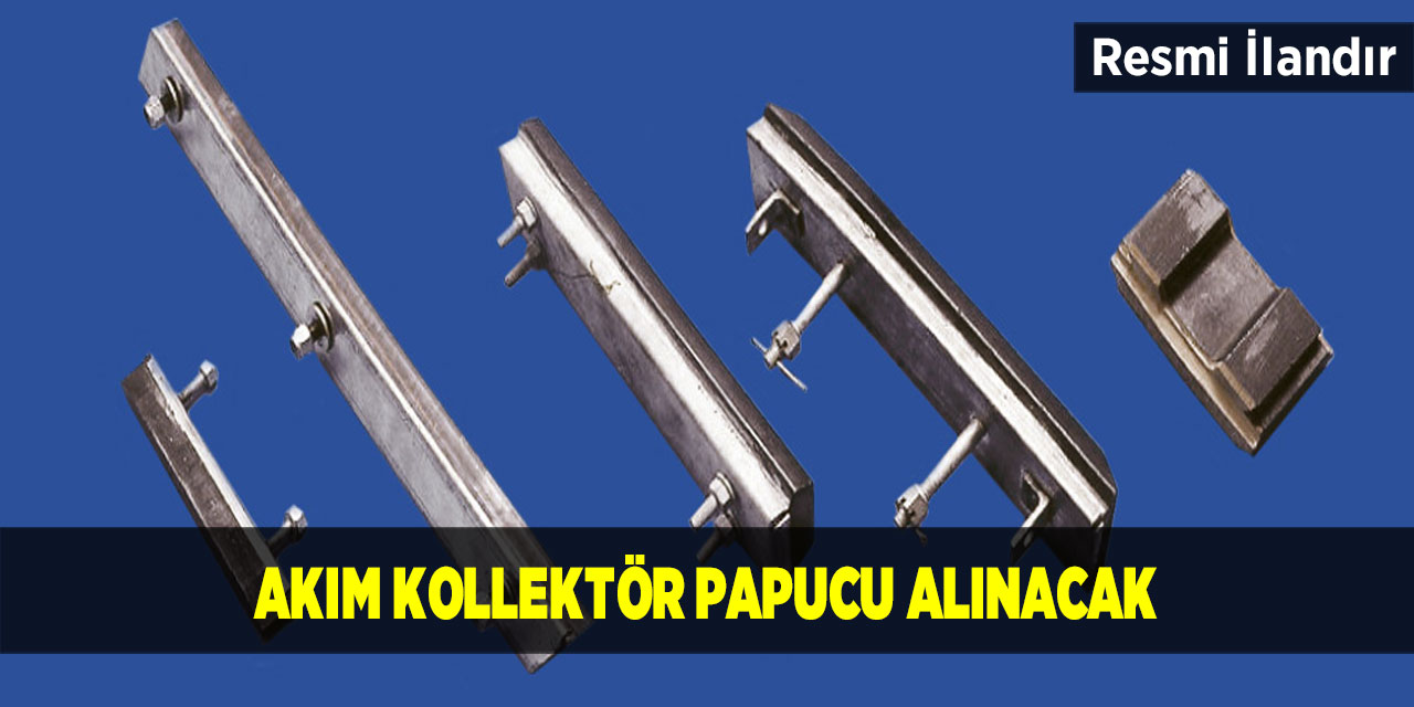 Akım Kollektör Papucu Alınacak