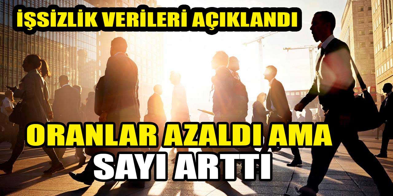 2024'ün ilk 4 ayındaki işsizlik verileri açıklandı