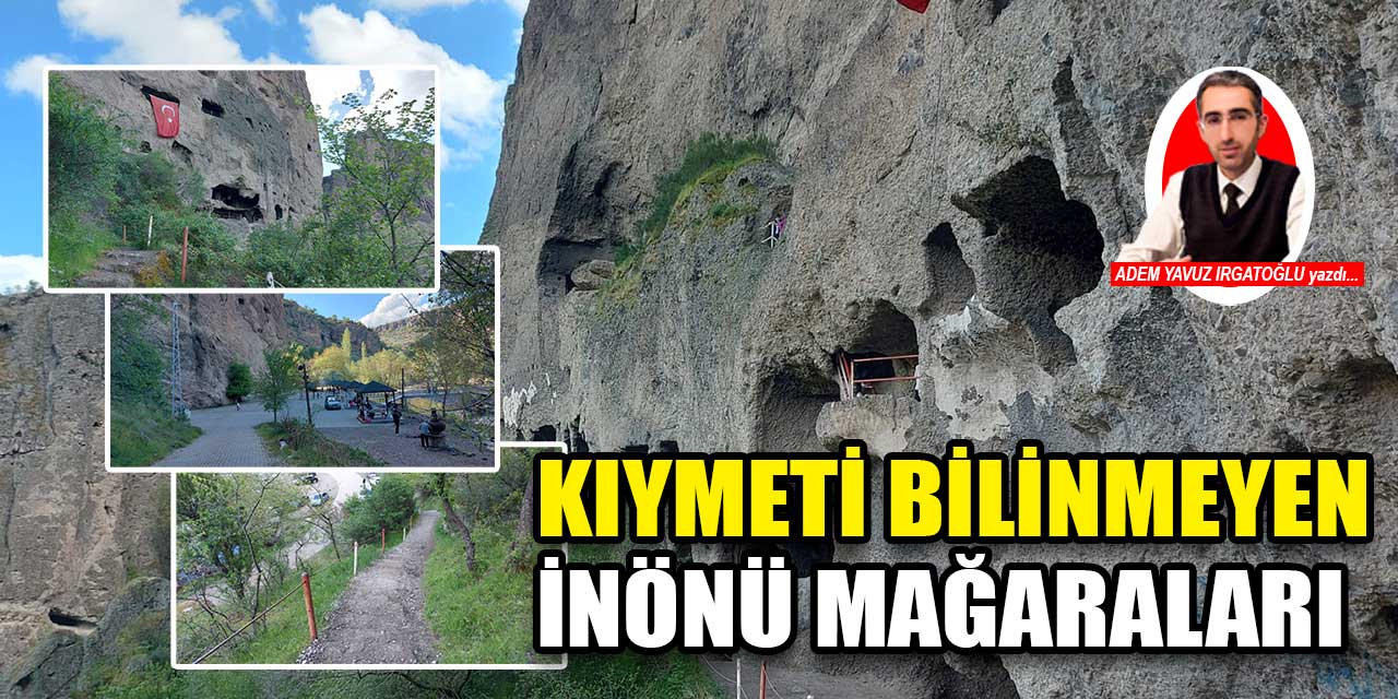 Ankara'da piknikçilerin uğrak yeri: Tarihi ve doğasıyla kıymeti bilinmeyen İnönü (İnözü) Mağaraları