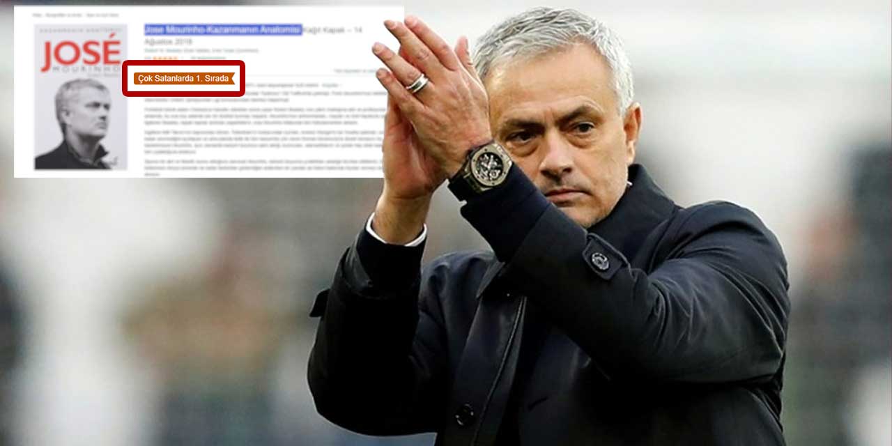 Jose Mourinho gelmeden etkisi başladı: Çok satanlarda 1 numara oldu!