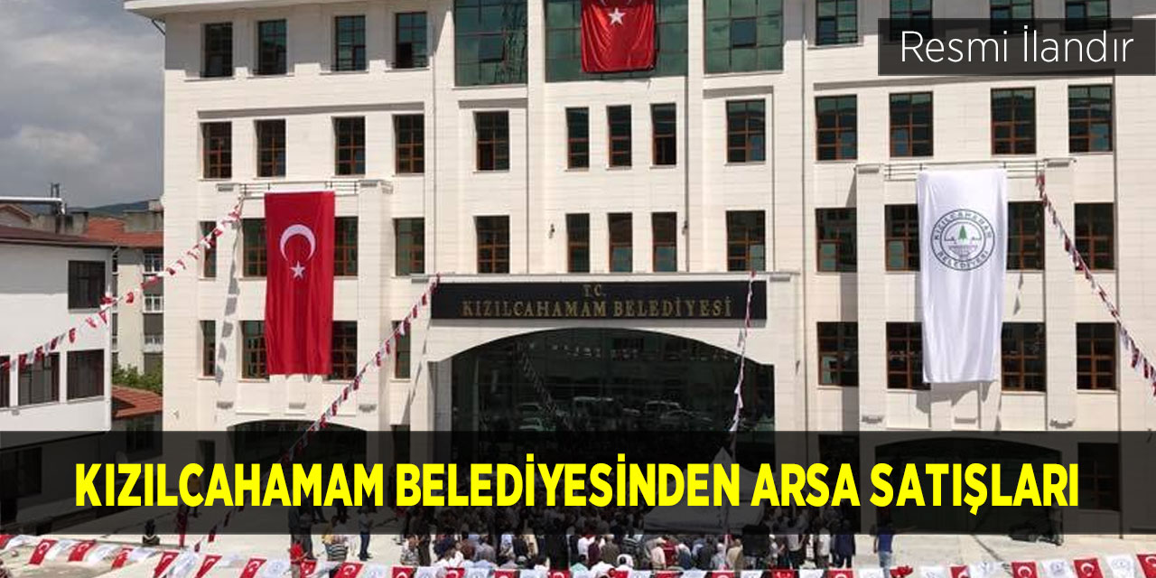 Kızılcahamam Belediyesinden Arsa Satışları