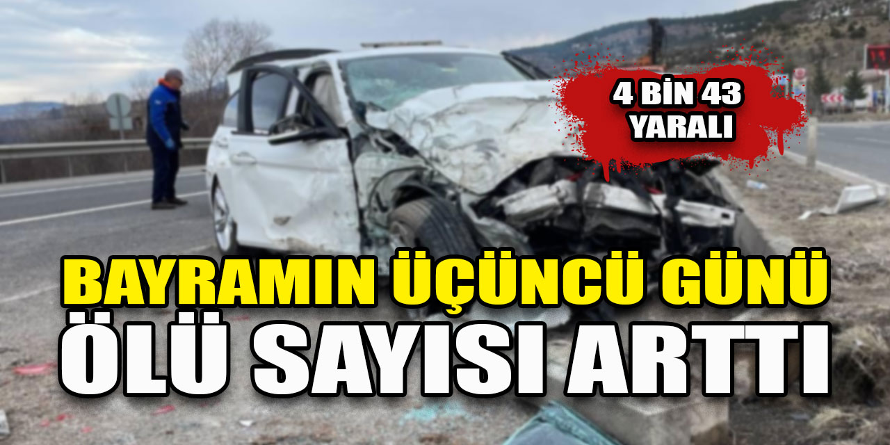 Kurban Bayramı tatilinin ilk 3 gününde trafik kazalarında 22 ölü