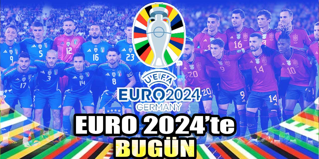 EURO 2024'te bugün: B ve C grubunda kritik maçlar! | İspanya-İtalya erken final oynuyor! | İngiltere-Danimarka keyifli maç!