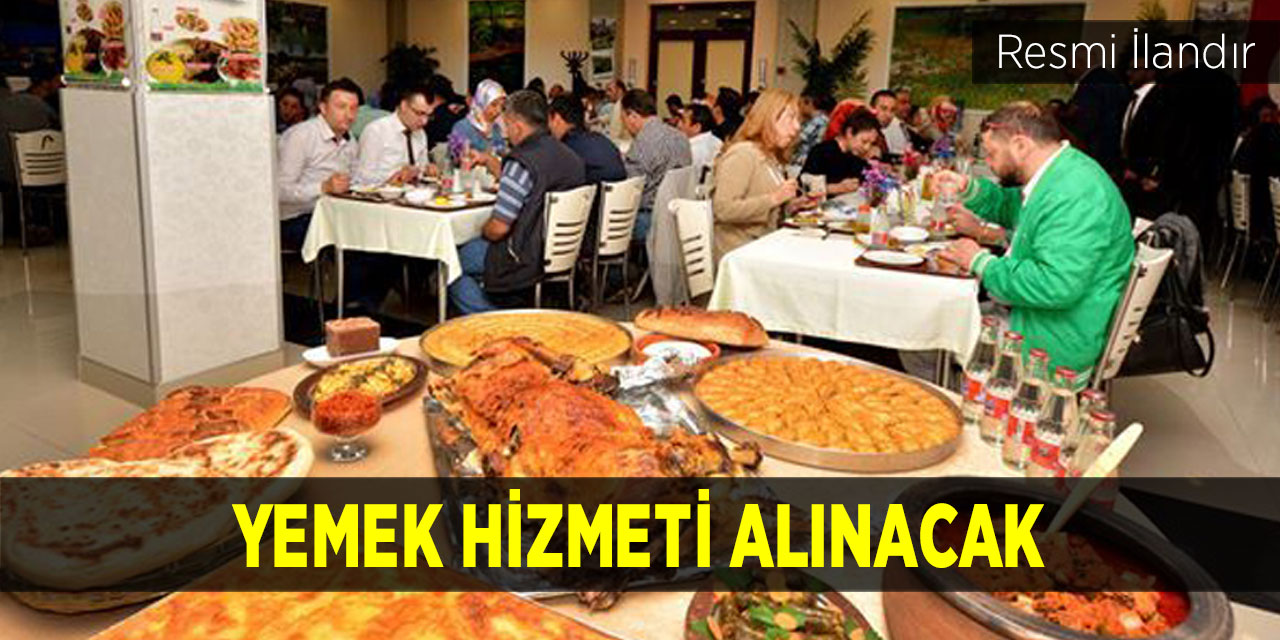 Yemek hizmeti alınacak