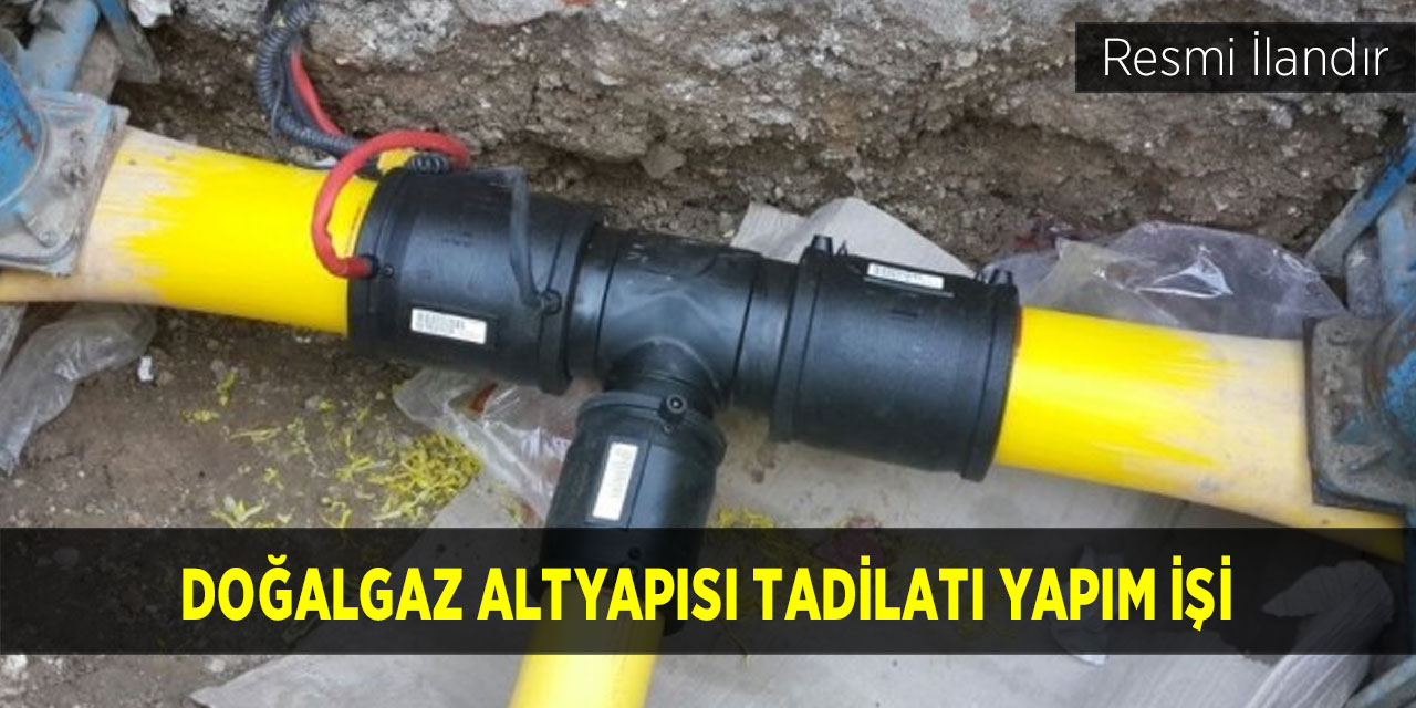 Doğalgaz altyapısı ve tadilatı işi