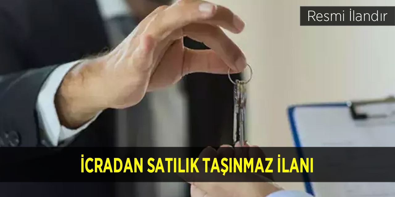 İcradan satılık taşınmaz ilanı