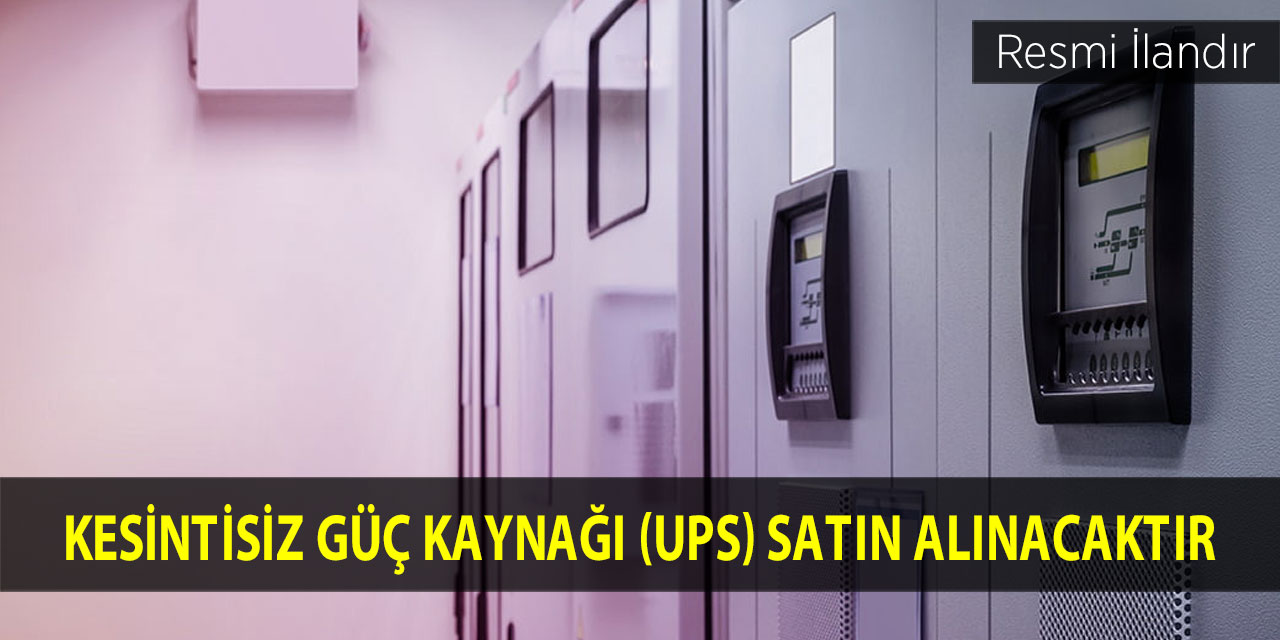 Kesintisiz güç kaynağı alınacak