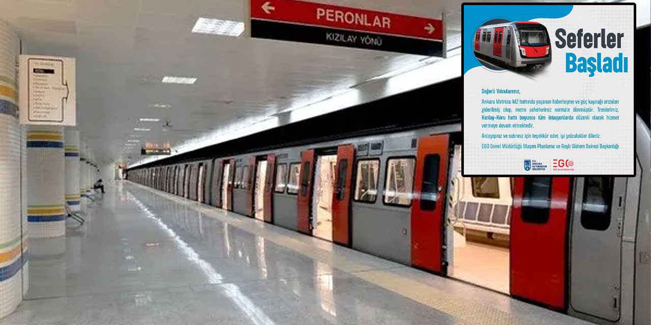 EGO Genel Müdürlüğü'nden yeni açıklama: Ankara Metrosu'nda Kızılay-Koru hattındaki arıza giderildi, seferler normale döndü