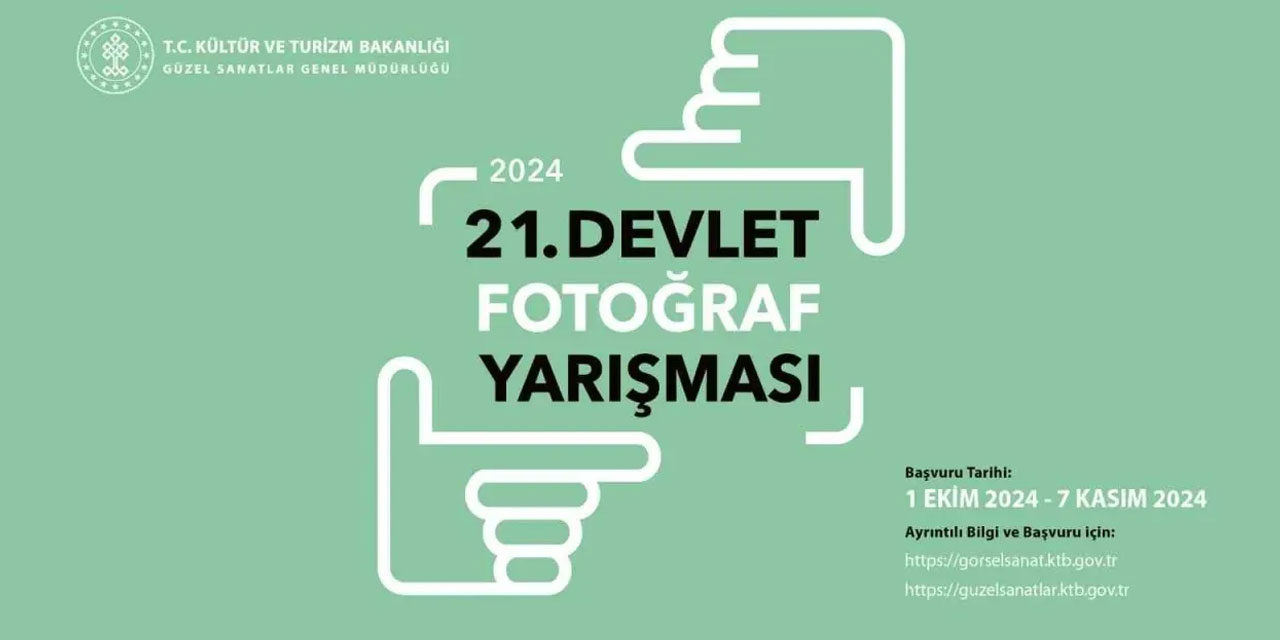 21. Devlet Fotoğraf Yarışması başlıyor!