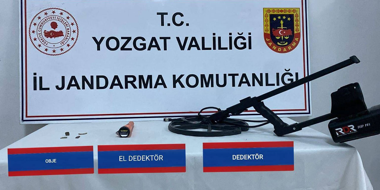 Yozgat’ta defineci suç üstünde yakalandı!