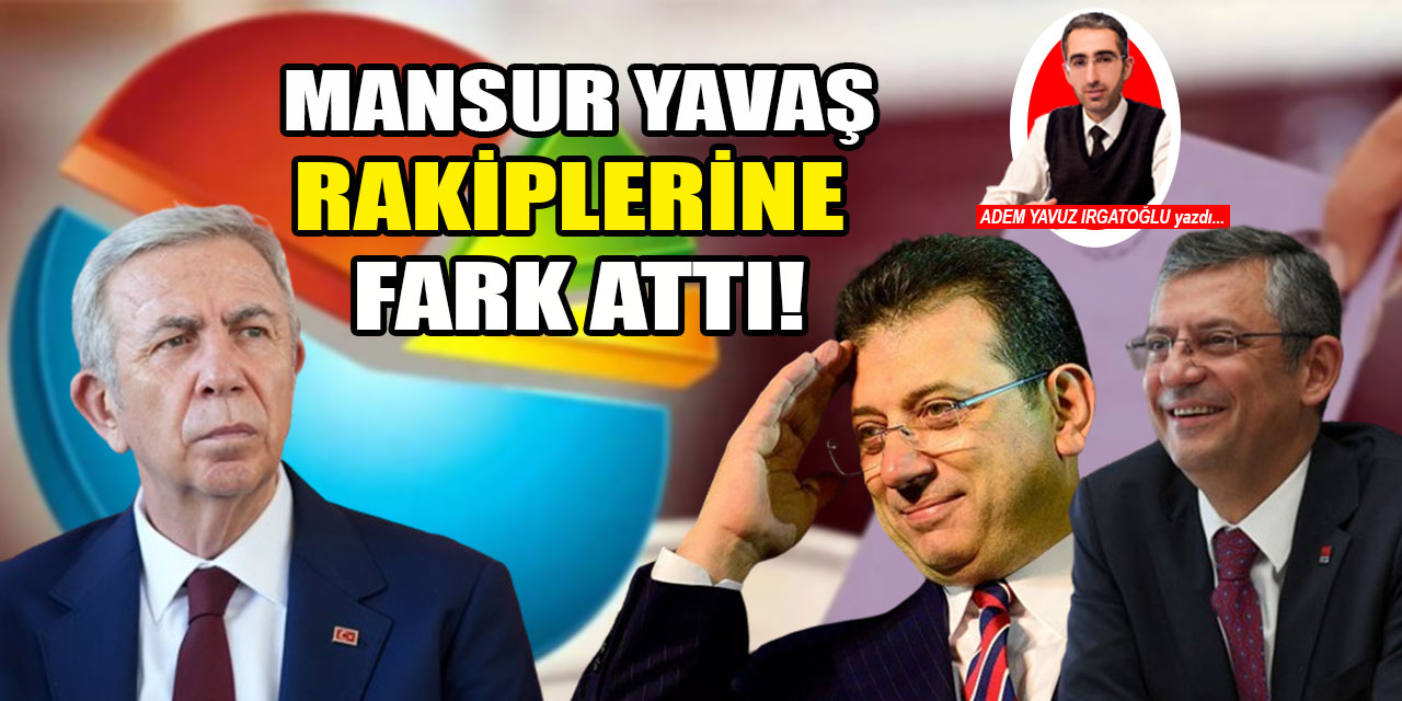 ABB Başkanı Mansur Yavaş rakiplerine fark attı! İşte dikkat çeken anket sonucu