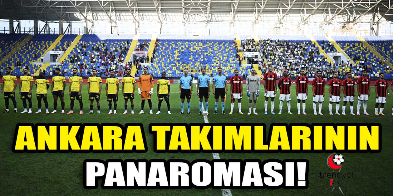 Ankara futbolunda haftanın panoraması