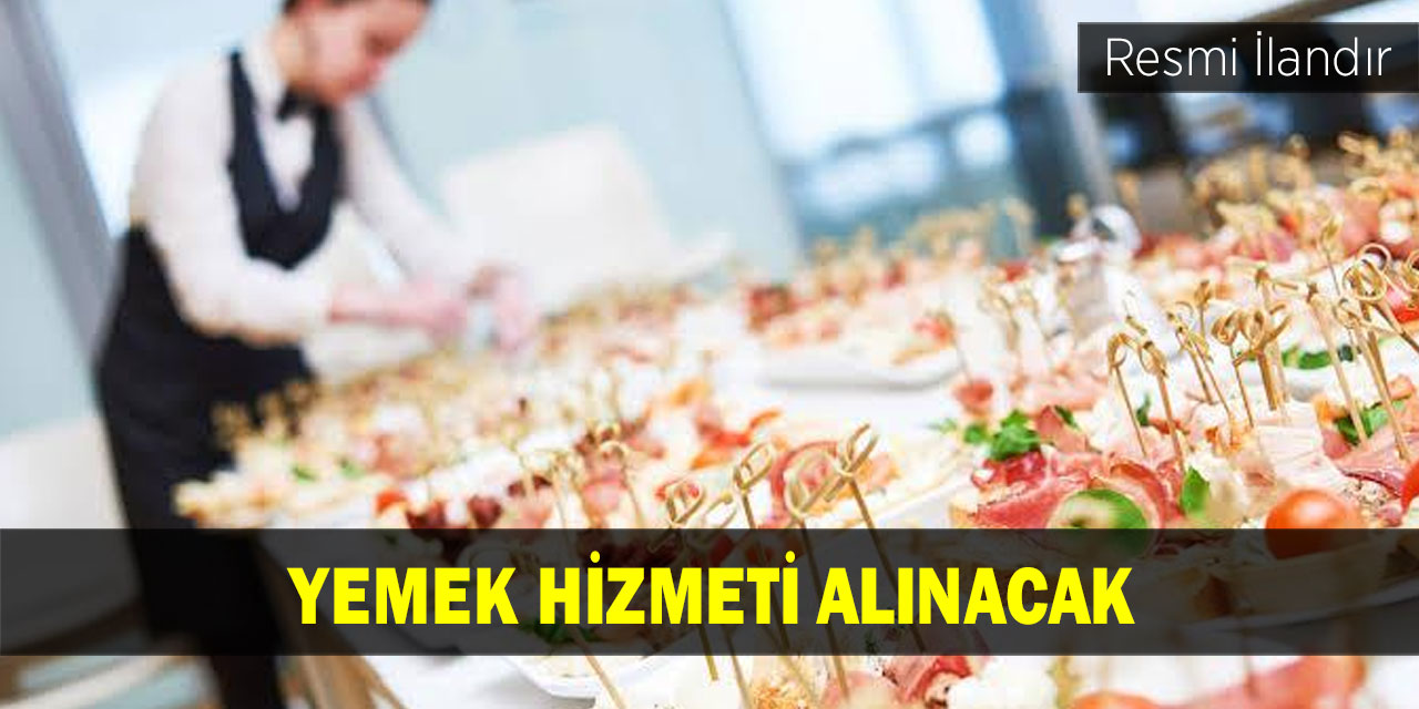 Yemek hizmeti alınacak