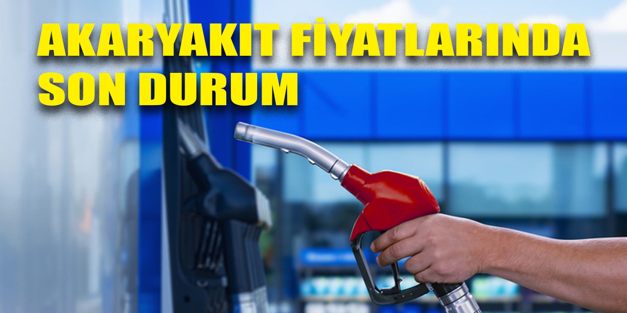 16 Ağustos güncel akaryakıt fiyatları