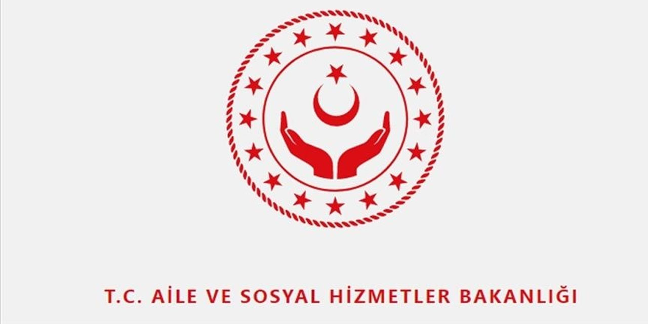 Aile ve Sosyal Hizmetler Bakanlığı'ndan 2390 personel için ilan