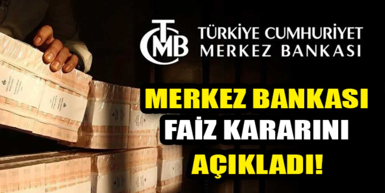 Gözlerin çevrildiği faiz kararını TCMB açıkladı!