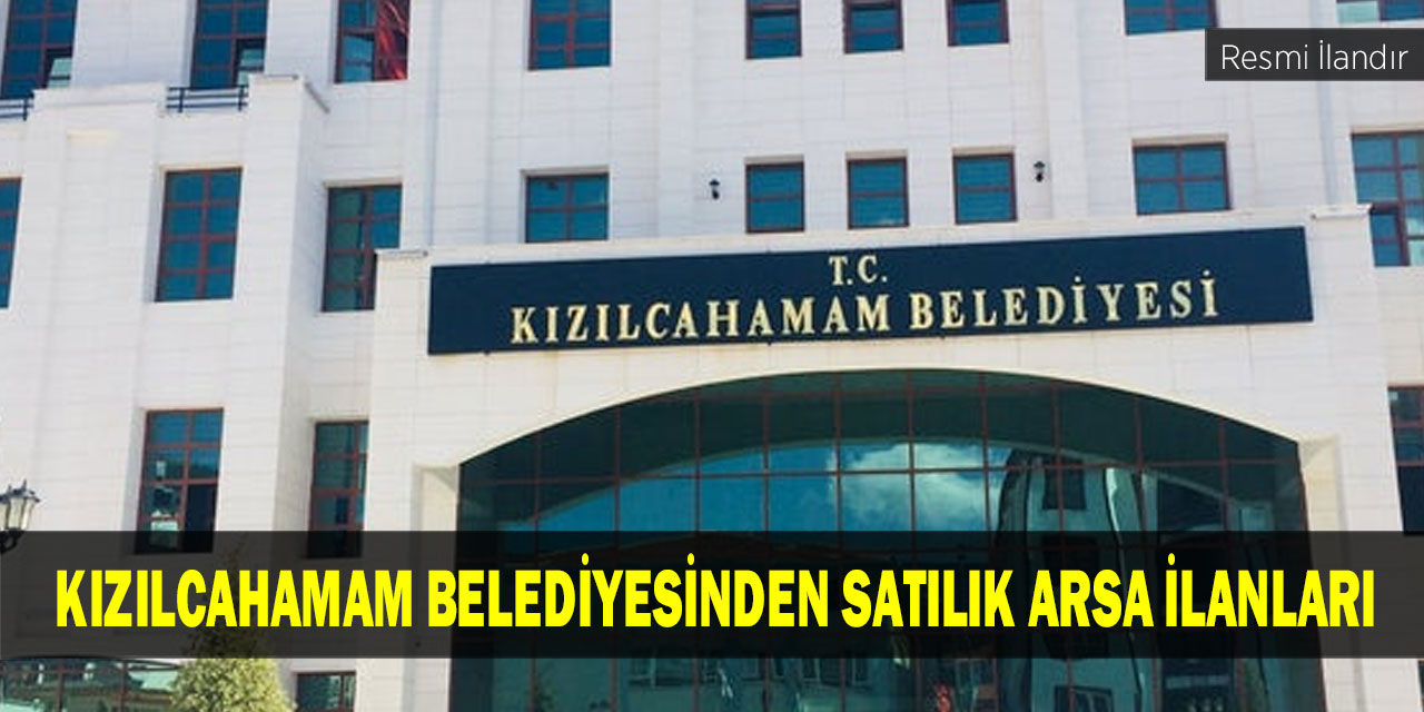 Kızılcahamam Belediyesinden satılık arsa ilanları