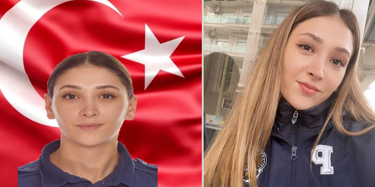 Polis memuru Şeyda Yılmaz şehit oldu