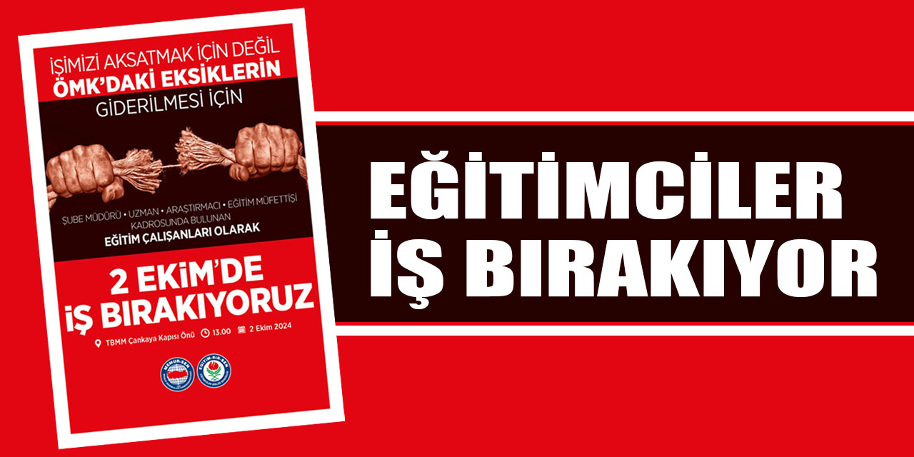 Eğitim-Bir-Sen, iş bırakma eylemi gerçekleştiriyor