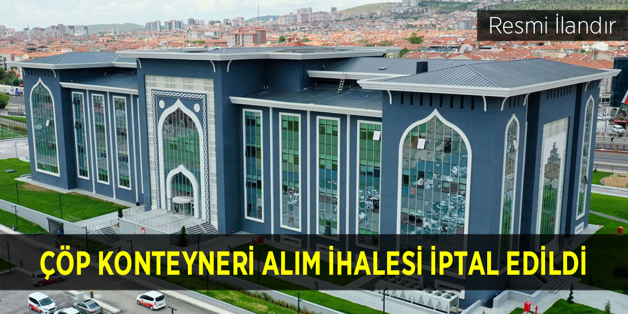 Çöp konteyneri alım ihalesi iptal edildi