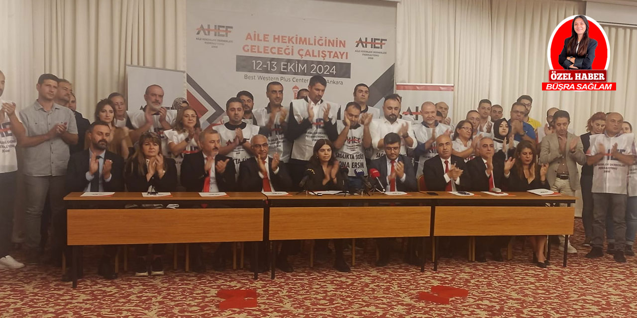 AHEF Sağlık Bakanlığına seslendi: "Tüm sorumluluk aile hekimlerine yükleniyor"