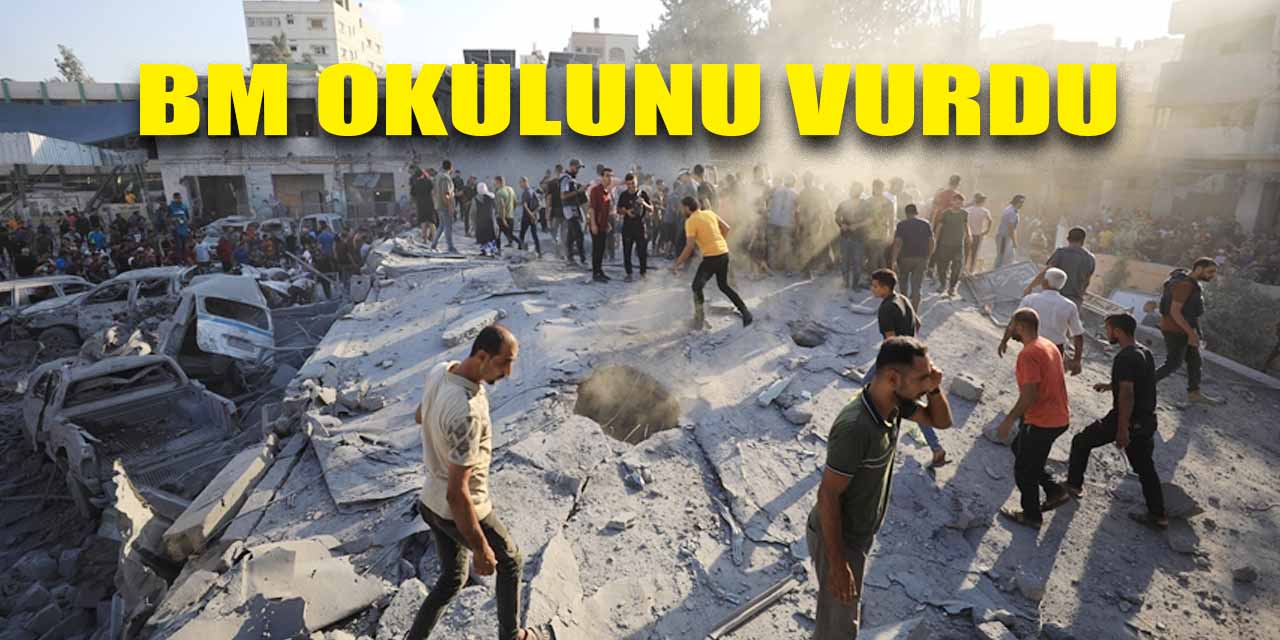 İsrail BM okulunu bombaladı: 12 Filistinli öldü