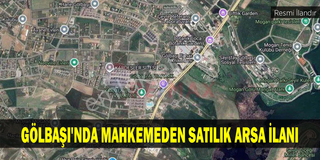 Gölbaşı'nda Mahkemeden Satılık Arsa İlanı