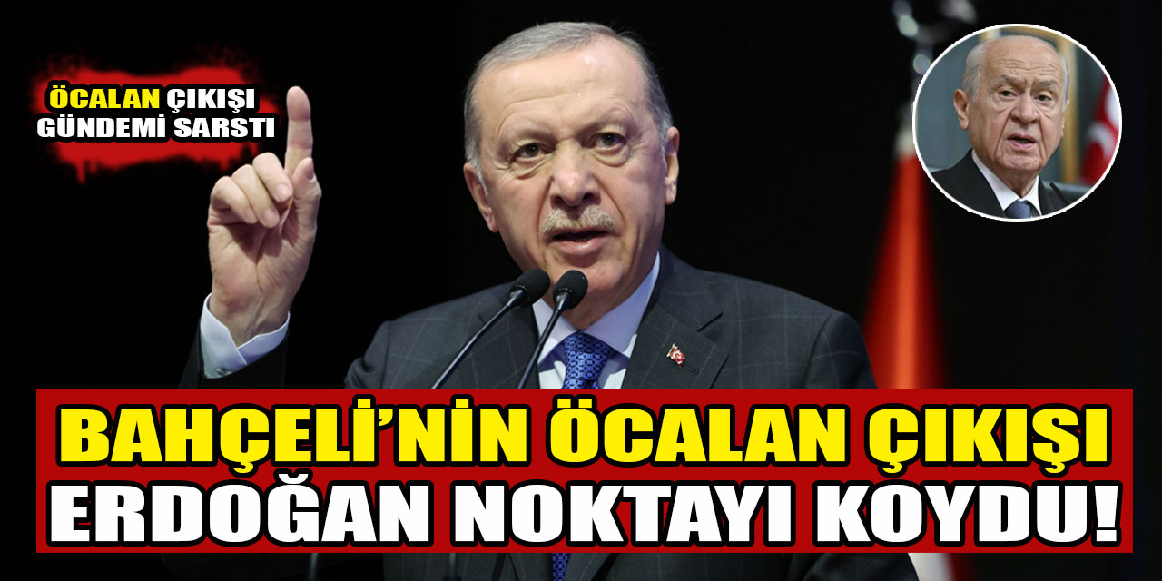 Cumhurbaşkanı Erdoğan, Bahçeli'nin Öcalan çıkışına noktayı koydu! FETO için de "Onursuz bir ölüm" tanımlaması yaptı!