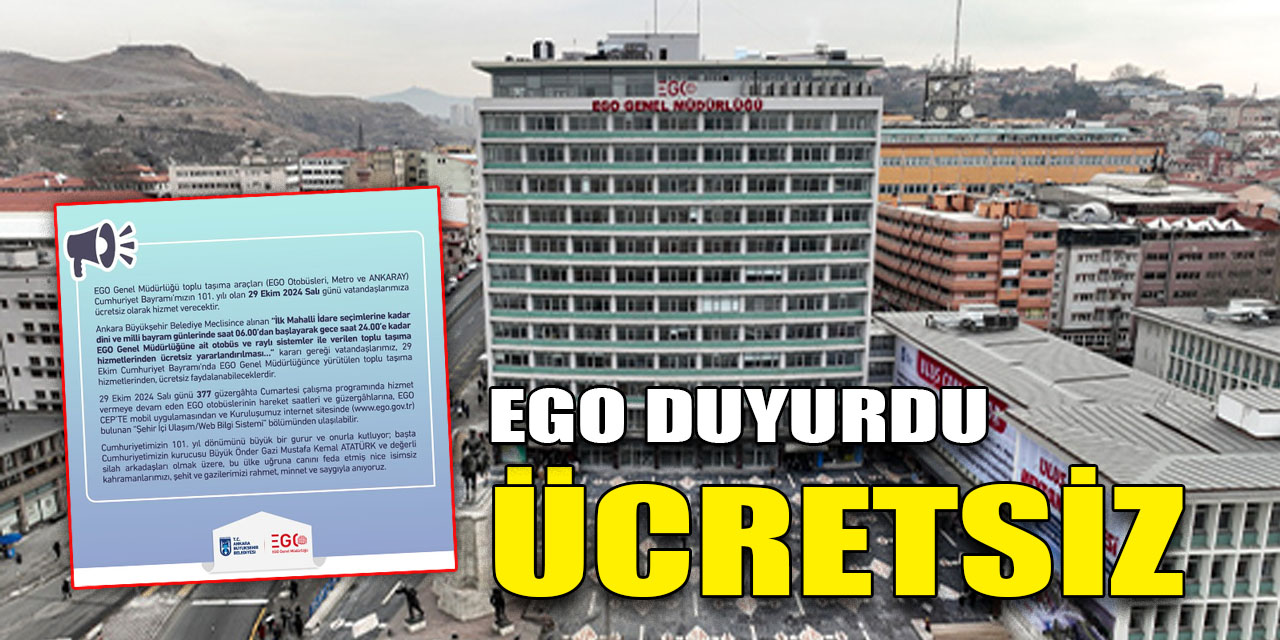 EGO duyurdu: 29 Ekim’de ücretsiz olacak