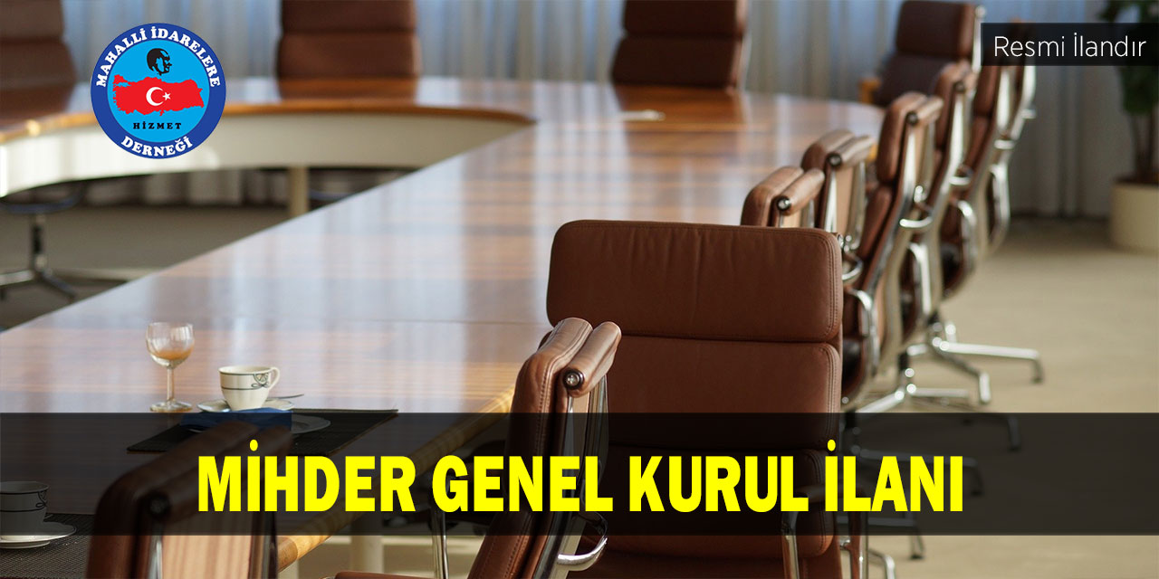 MİHDER GENEL KURUL İLANI