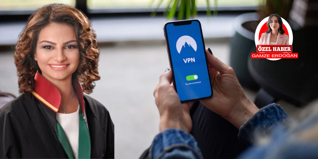 Avukat Kübra Nur Demir'den VPN güvenliğine dair hayati önemde açıklamalar