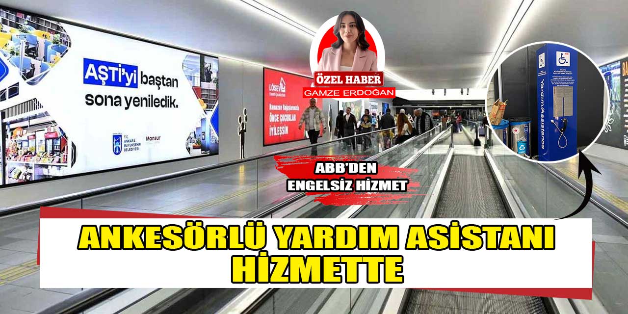 ABB'den engelsiz hizmet: AŞTİ’ye ankesörlü yardım asistanı kuruldu