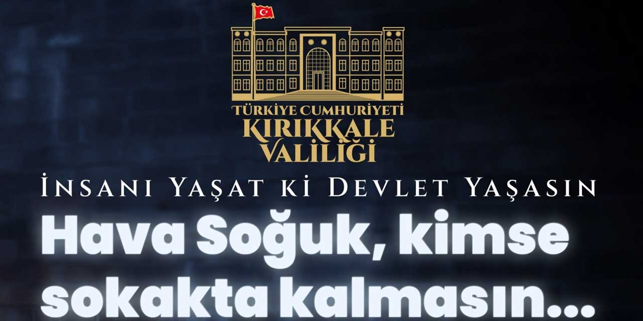 Kırıkkale Valisinden soğuk havalarda yardım çağrısı: "Kimse sokakta kalmasın"