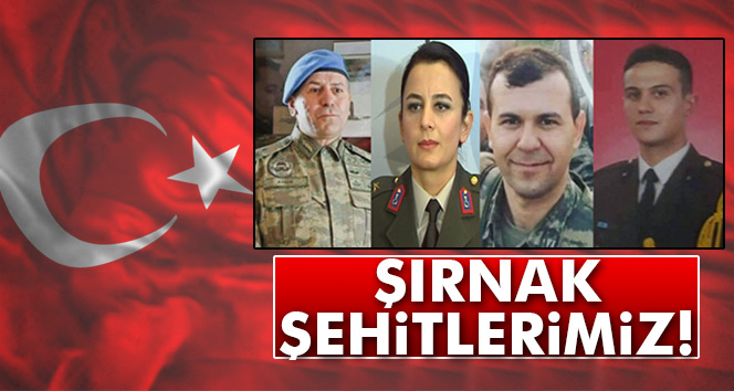 İşte Şırnak Şehitlerimiz