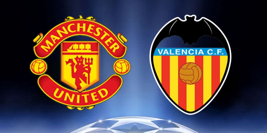 Manchester United Valencia maçı ne zaman, saat kaçta, hangi kanalda?