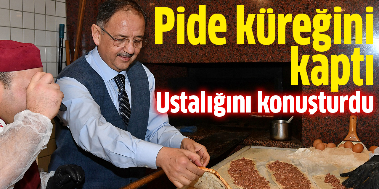 Özhaseki pide pişirdi