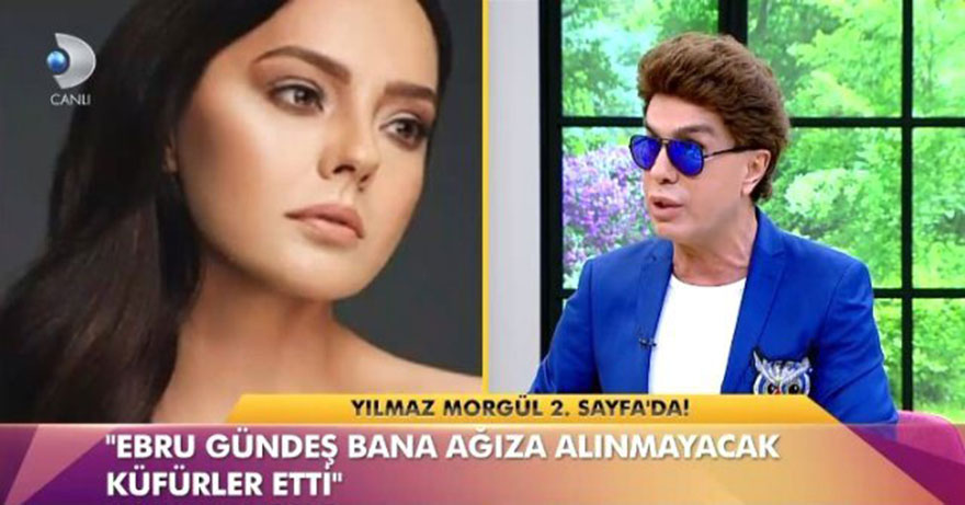 Yılmaz Morgül,'den Ebru Gündeş'e suçlama