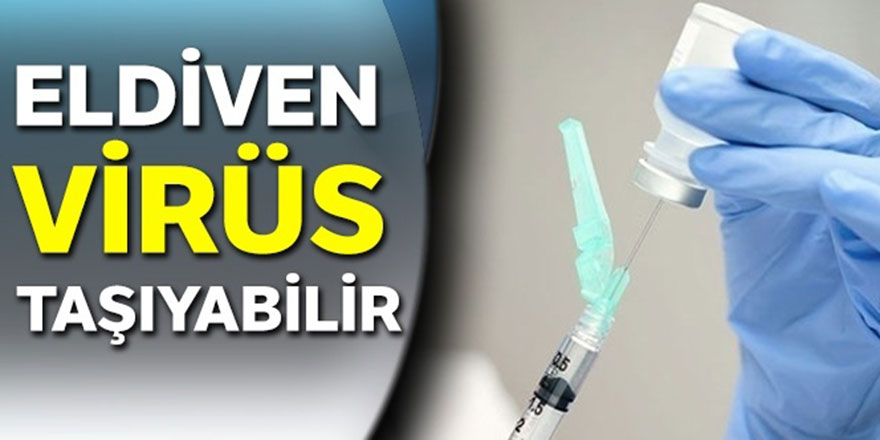 Eldiven virüs taşıyabilir