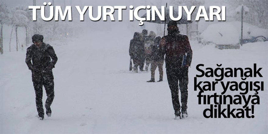 Meteoroloji'den tüm yurda kar uyarısı