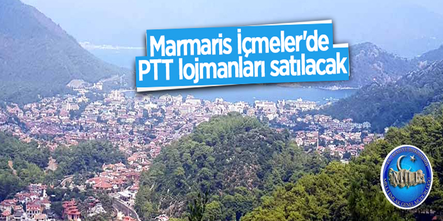 Marmaris İçmeler’de PTT lojmanı satılacak