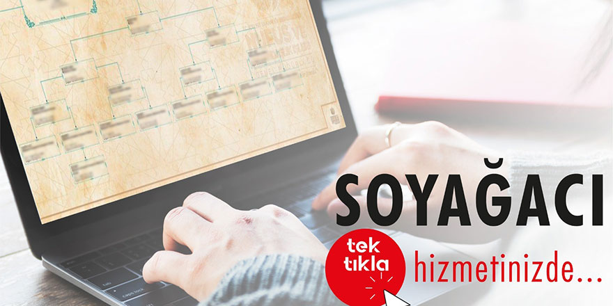 Soyağacı Oluşturma” bir tık ötede