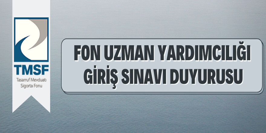 TMSF Fon Uzman Yardımcısı alacak