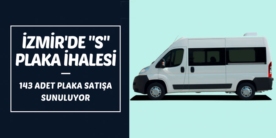 İzmir'de "S" plaka ihalesi