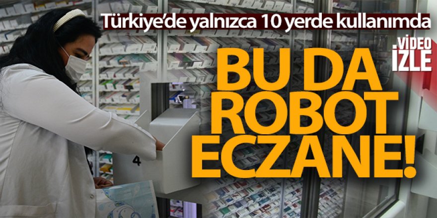 Bu da robot eczane