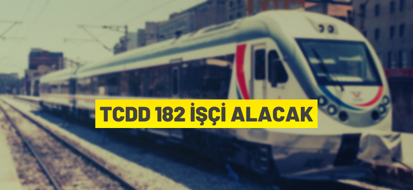 TCDD'den işçi alımı ilanı