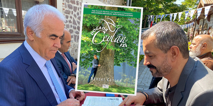 Nevzat Ceylan'ın “DOĞADA CEYLAN İZİ” kitabı çıktı