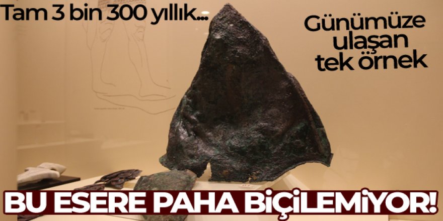 Dünyada eşi bulunmayan 3 bin 300 yıllık savaşçı miğferine paha biçilemiyor