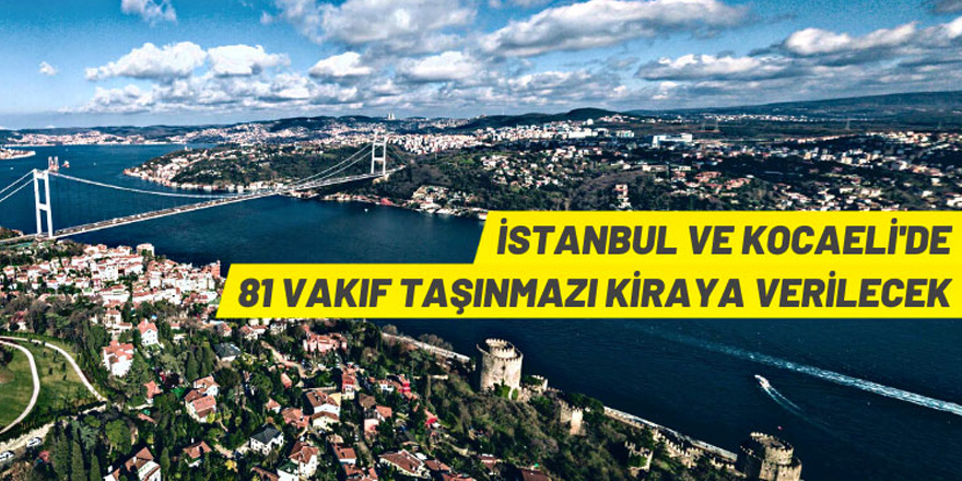 İstanbul Vakıflar 2. Bölge Müdürlüğü'nden kiralık taşınmazlar